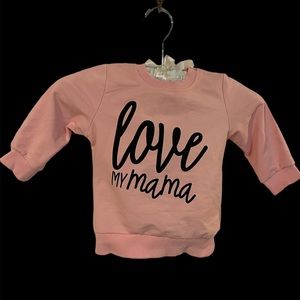 ❤️❤️❤️ NWOT Love My Mama Pink Sweatshirt